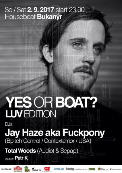 Yes or Boat w/ Jay Haze (Feb 9, 2017)